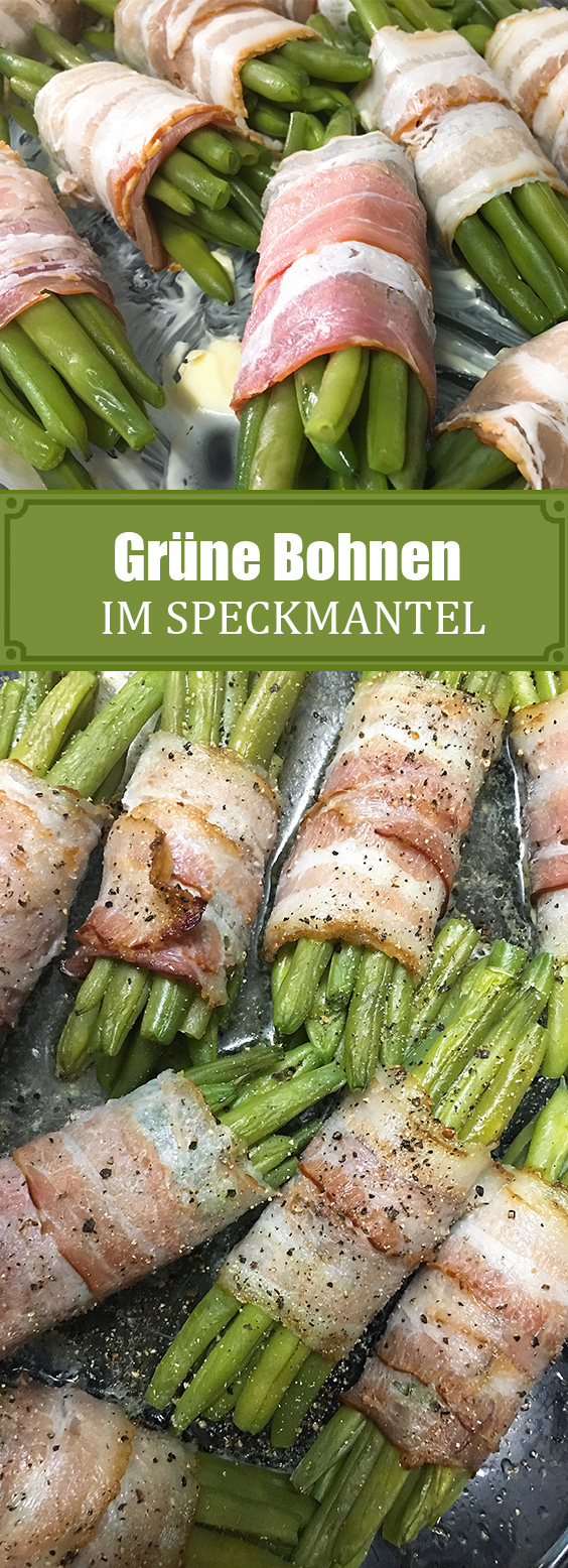 Gruene Bohnen im Speckmantel