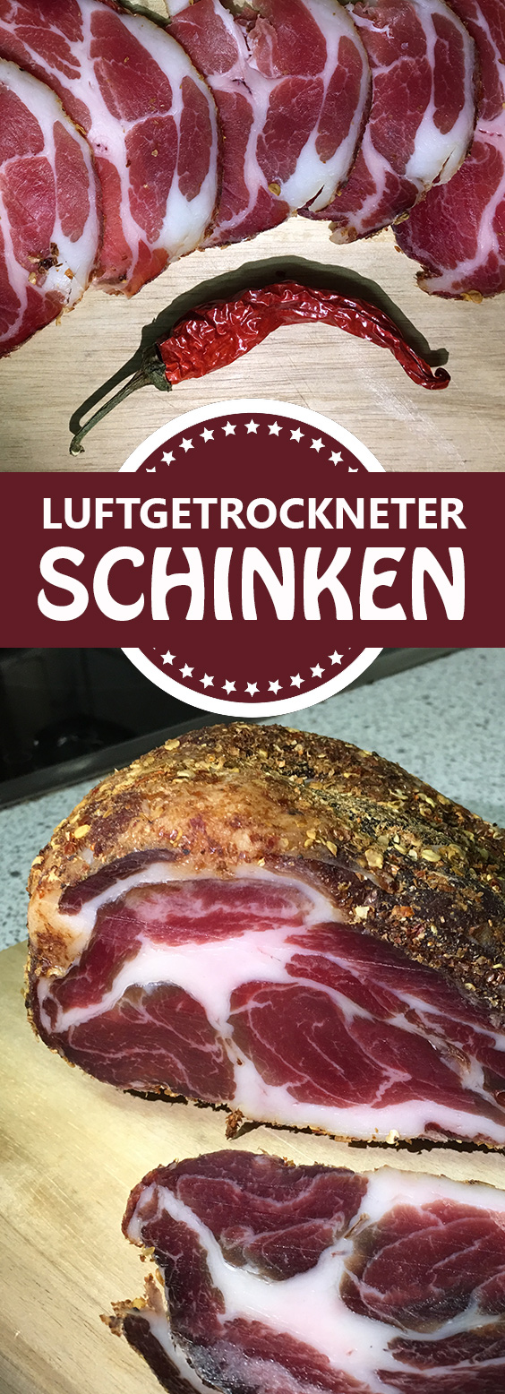 Luftgetrockneter Schinken | Rezept | Chilirezept.de