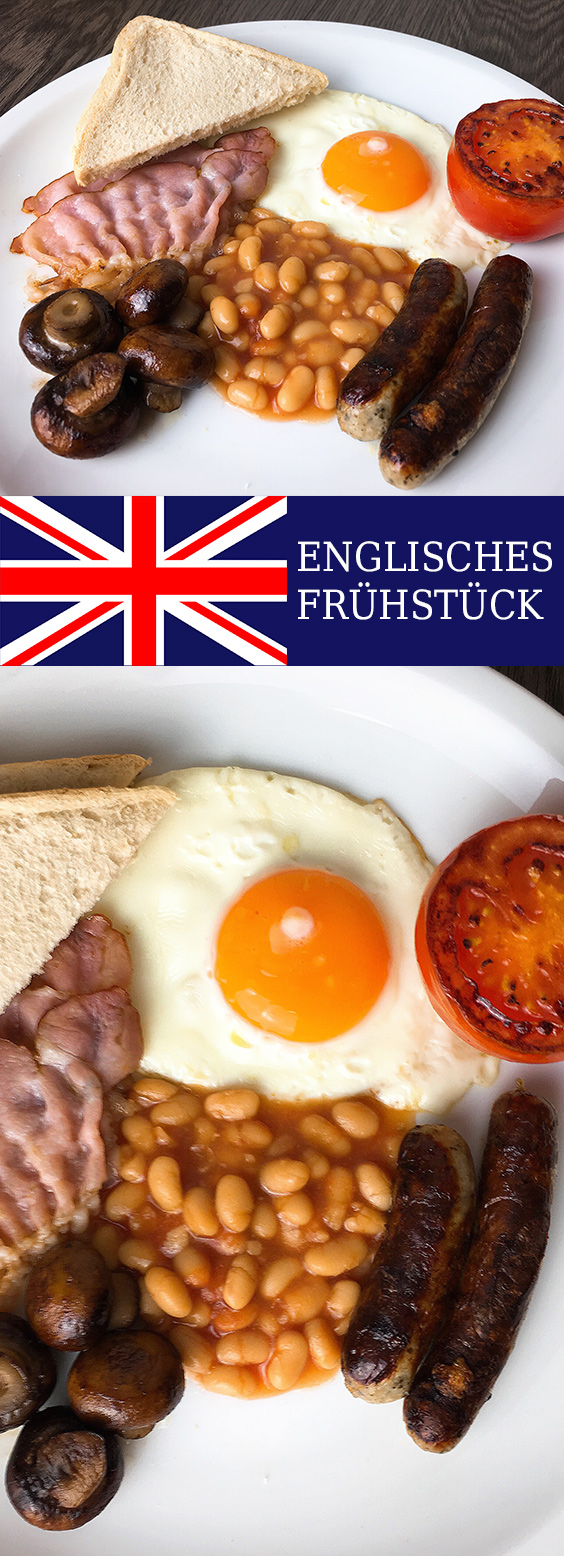 Englisches Frühstück Original Rezept Full English Breakfast