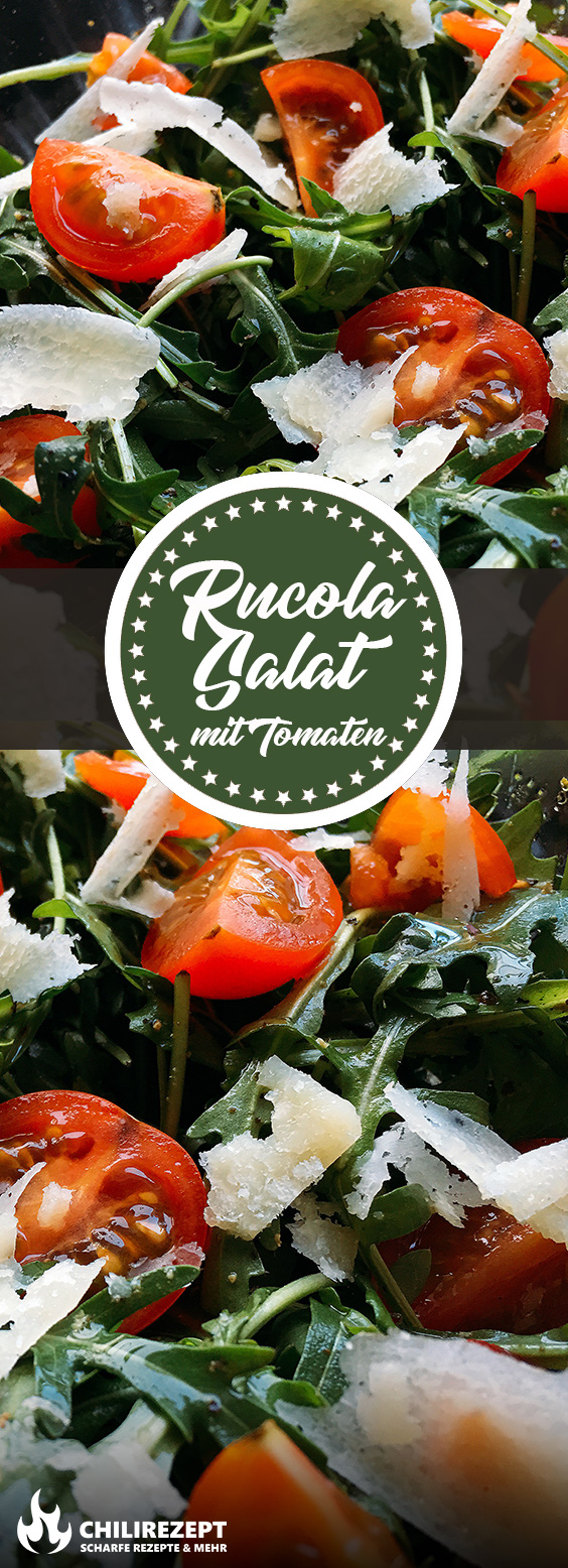 Rucola Salat mit Parmesan und Tomaten Rezept | Chilirezept.de